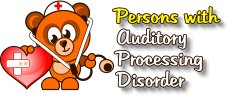 Persons with    Auditory    Processing    Disorder